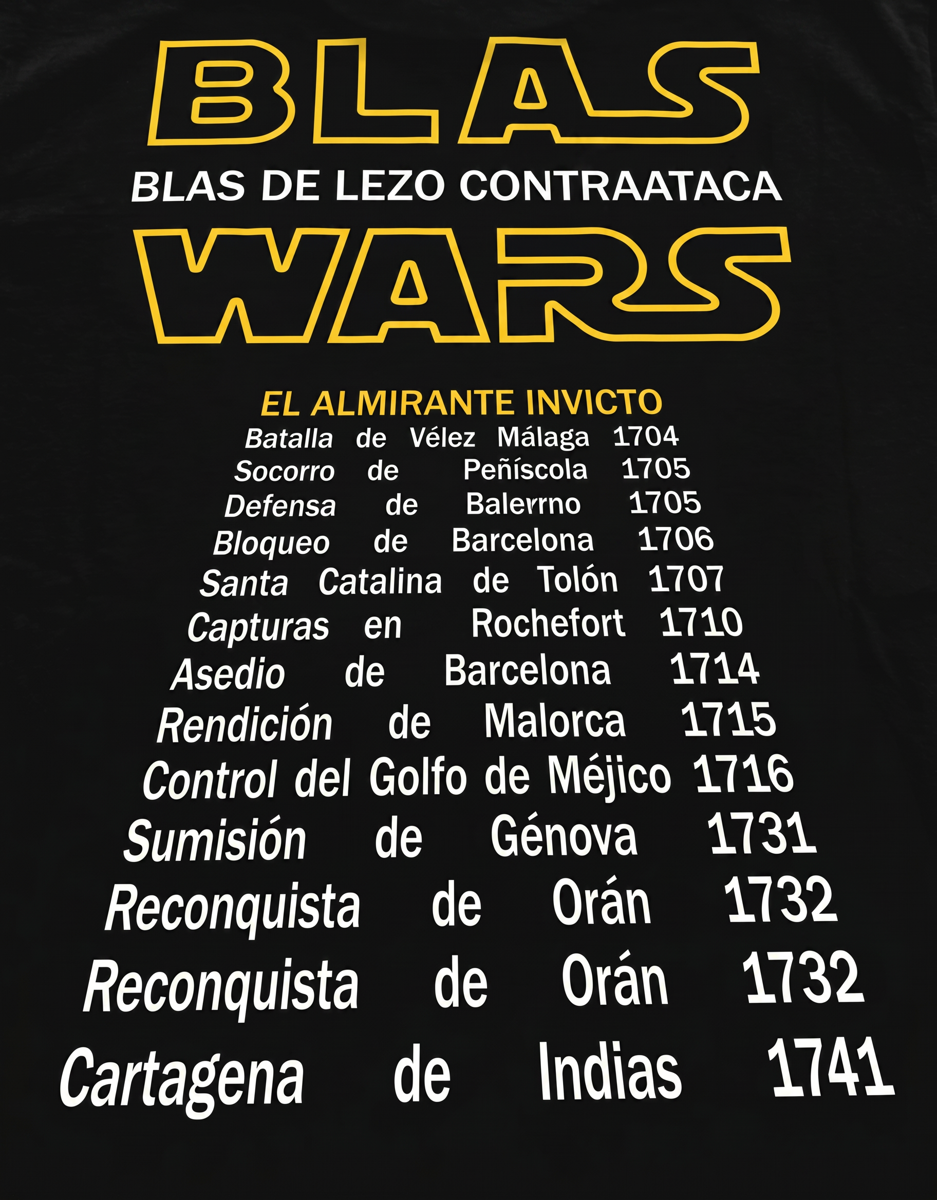 BLAS WARS – Camiseta de Blas de Lezo | El Almirante Invicto