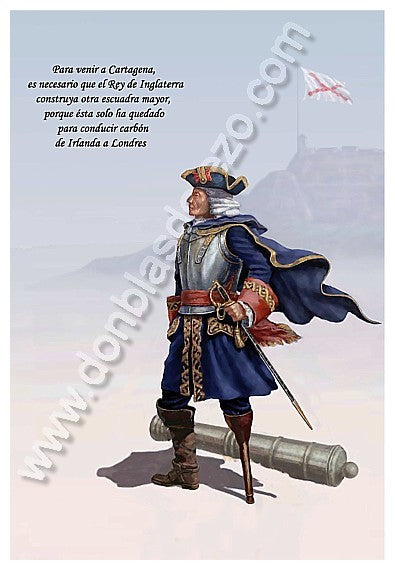 Lamina Blas de Lezo Batalla de Cartagena de Indias 1741 Para venir a Cartagena...